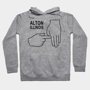 I'm from Alton, Illinois! Hoodie